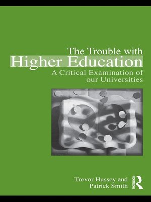cover image of The Trouble with Higher Education